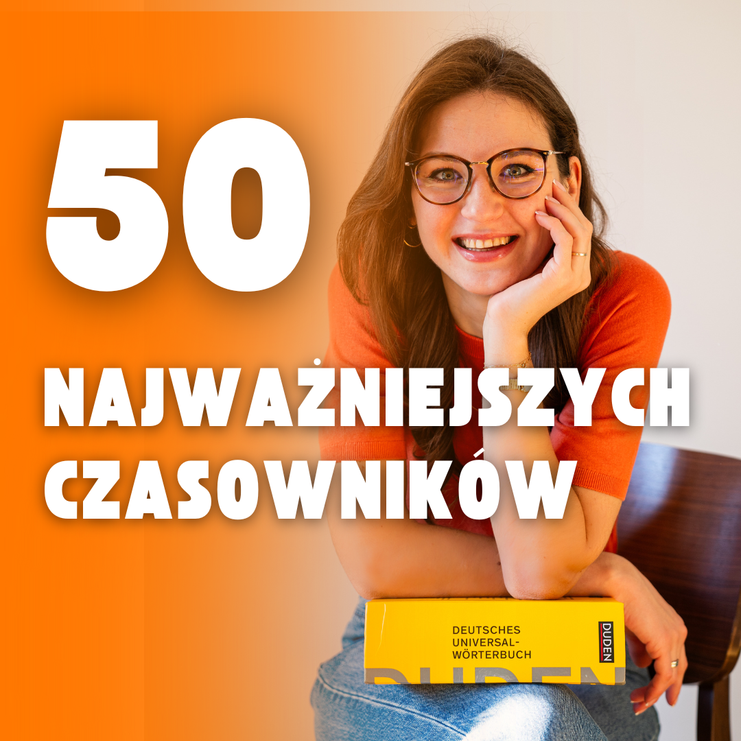 ✅ 50 najważniejszych czasowników w języku niemieckim